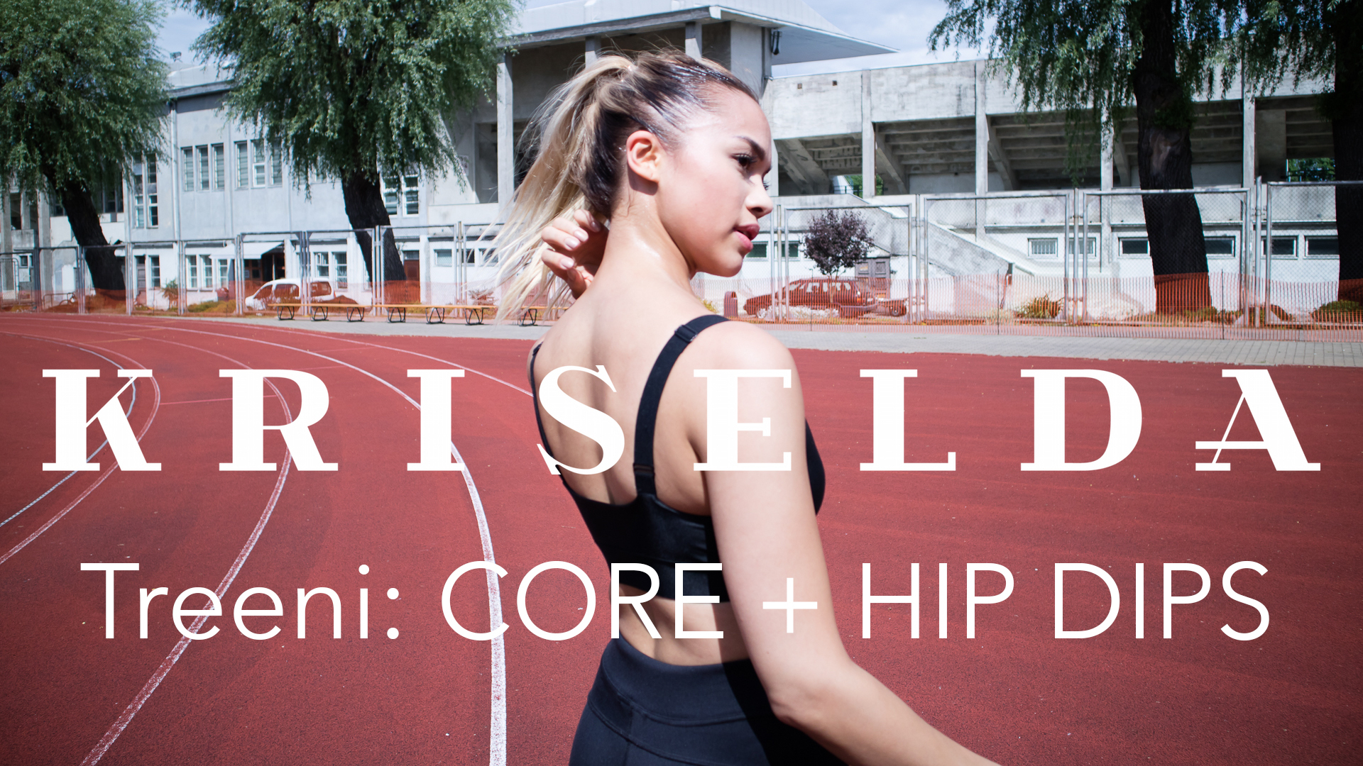 Treenivideo: CORE + HIP DIPS – Kriselda | Lily