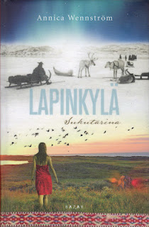 Annica Wennström: Lapinkylä – sukutarina