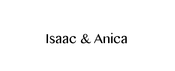 Isaac &#038; Anica