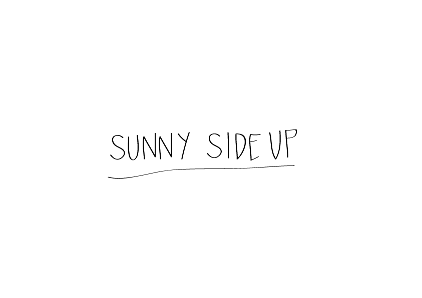Sunny side up
