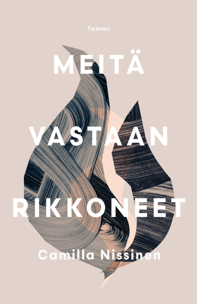 Camilla Nissinen: Meitä vastaan rikkoneet