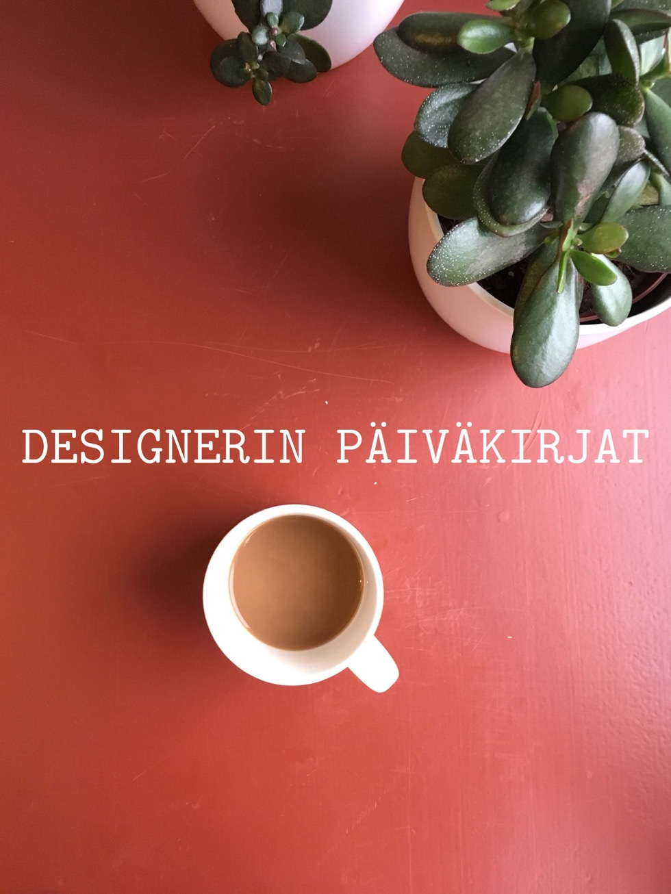 Designerin päiväkirjat