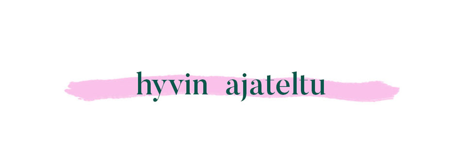 Hyvin ajateltu
