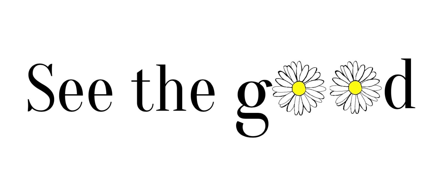 See the good