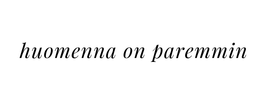 Huomenna on paremmin