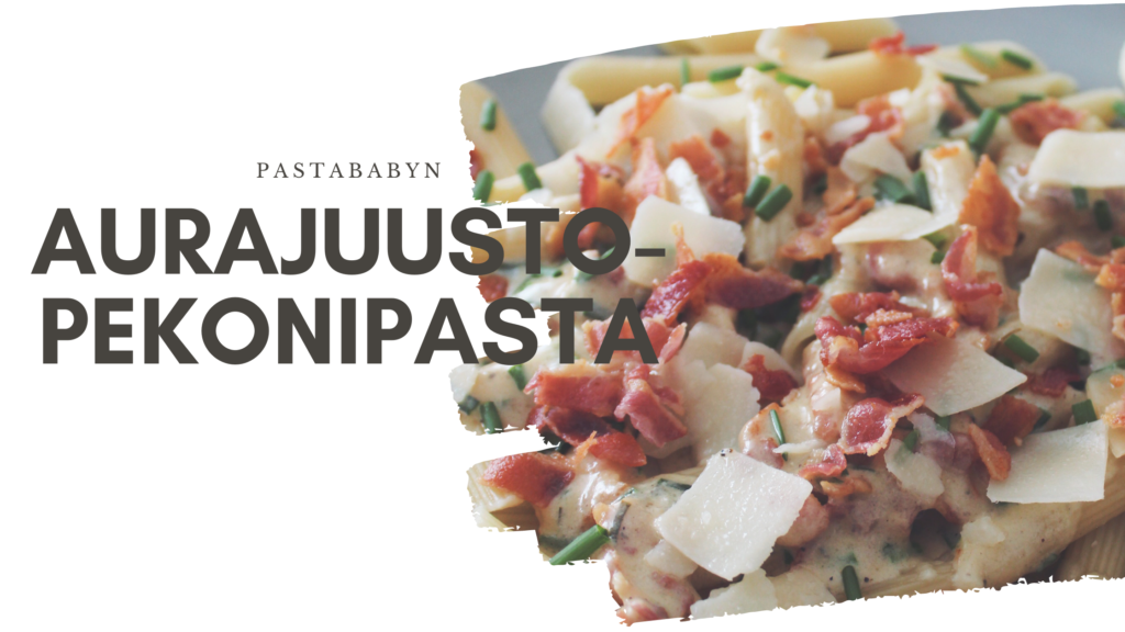 reseptikirja-aurajuusto-pekonipasta-pastababy