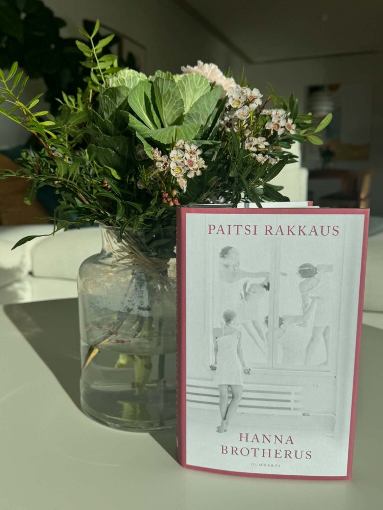 Hanna Brotherus menee ihon alle – Paitsi rakkaus on brutaali romaani rakkaudennälästä