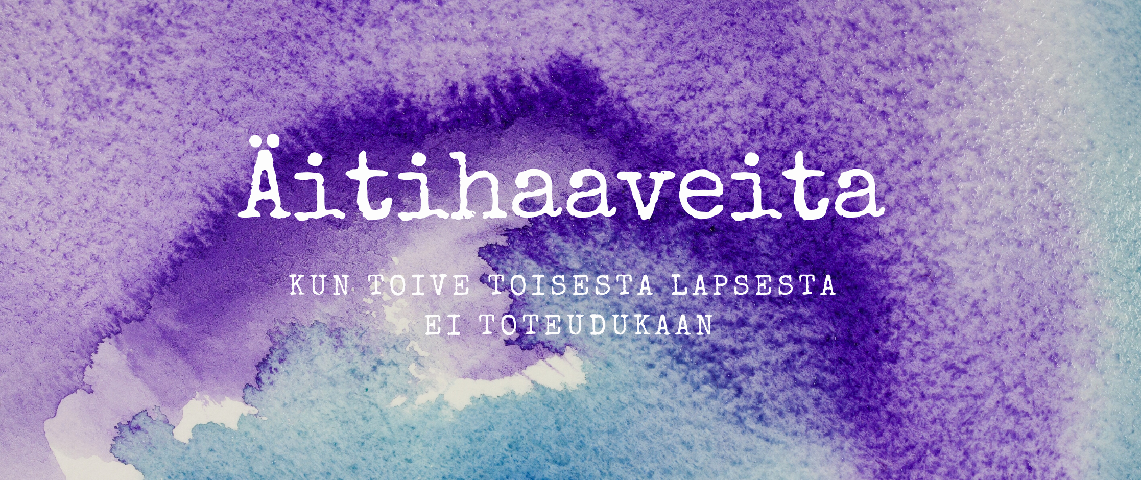 Äitihaaveita
