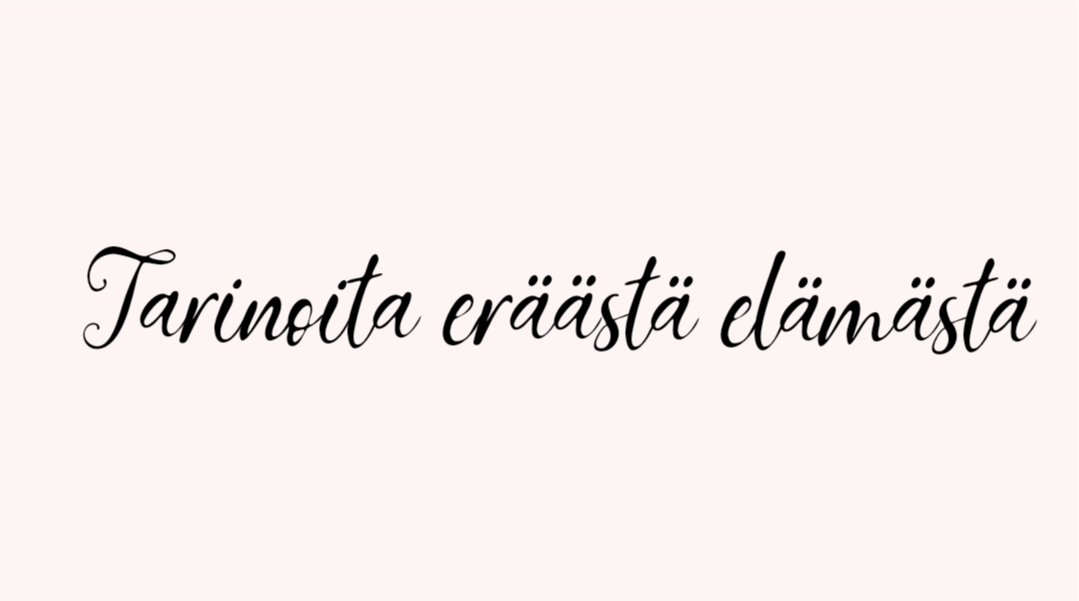 Tarinoita eräästä elämästä