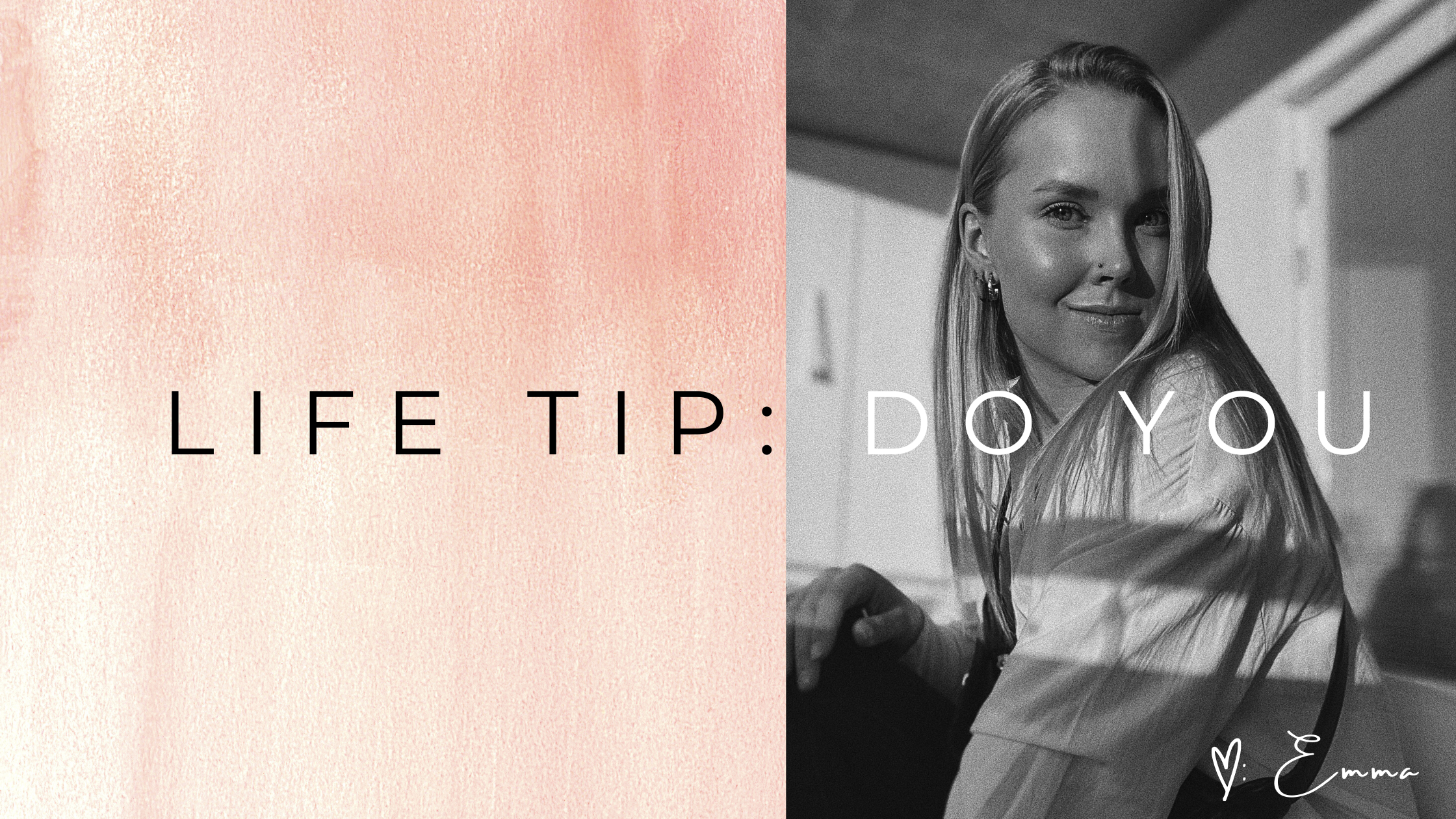 life tip: do you