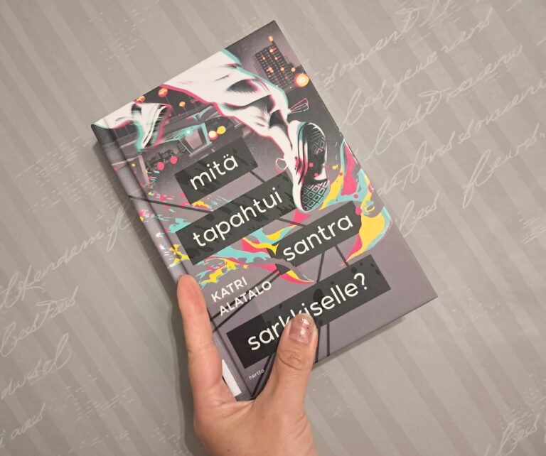 Katri Alatalo: Mitä tapahtui Santra Sarkkiselle?