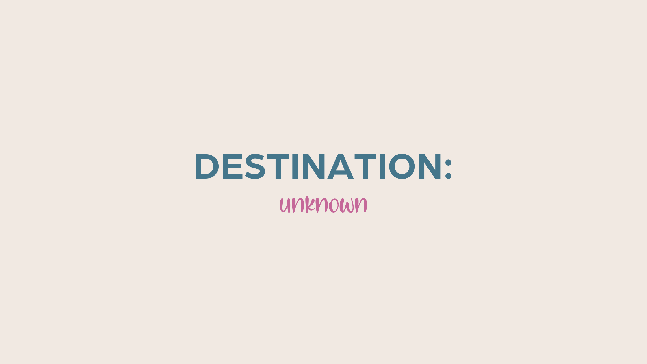 Destination: unknown