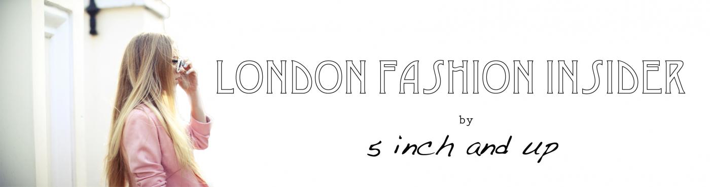 London Fashion insider